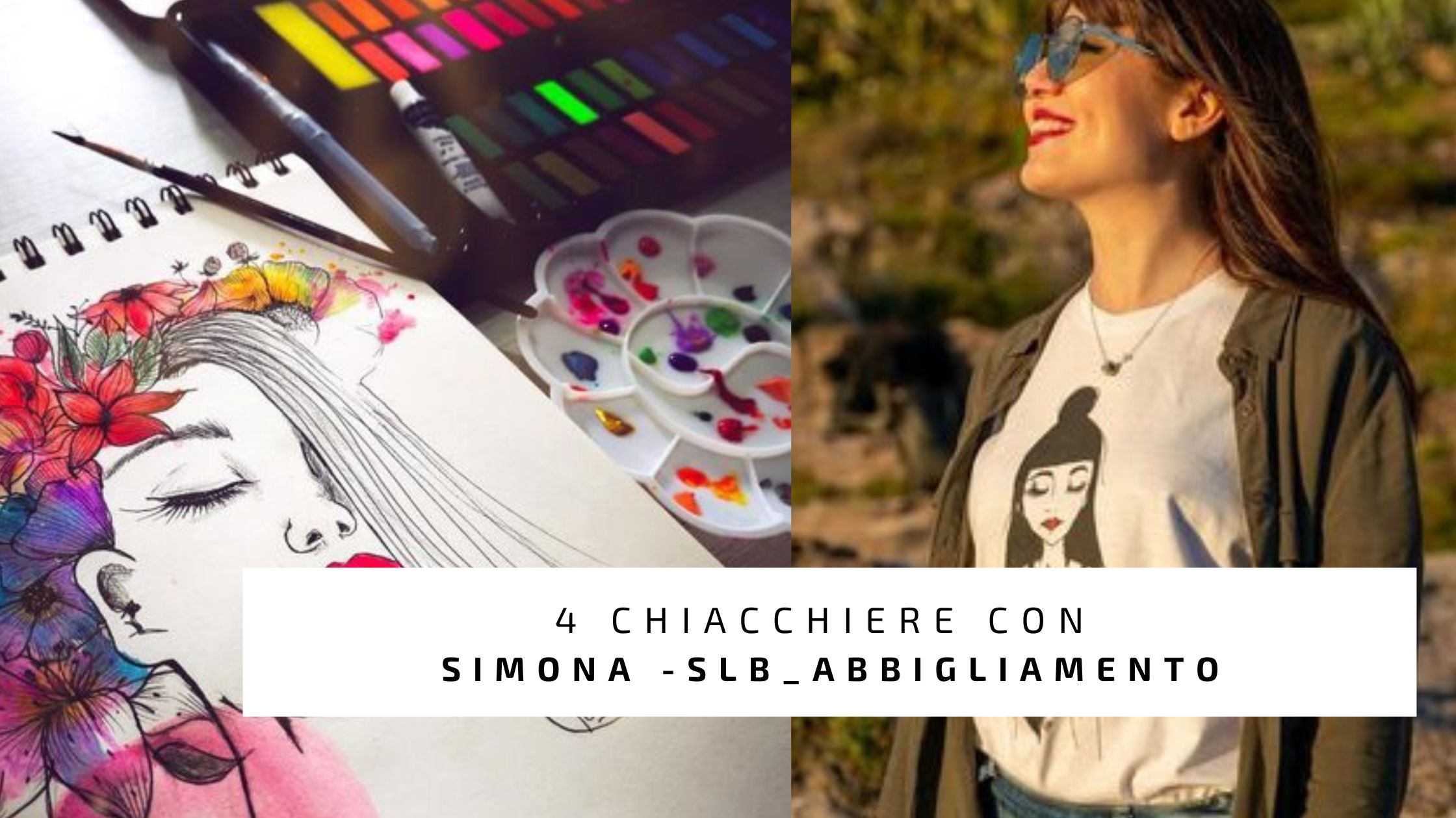 4 Chiacchiere con Simona di Slb Abbigliamento