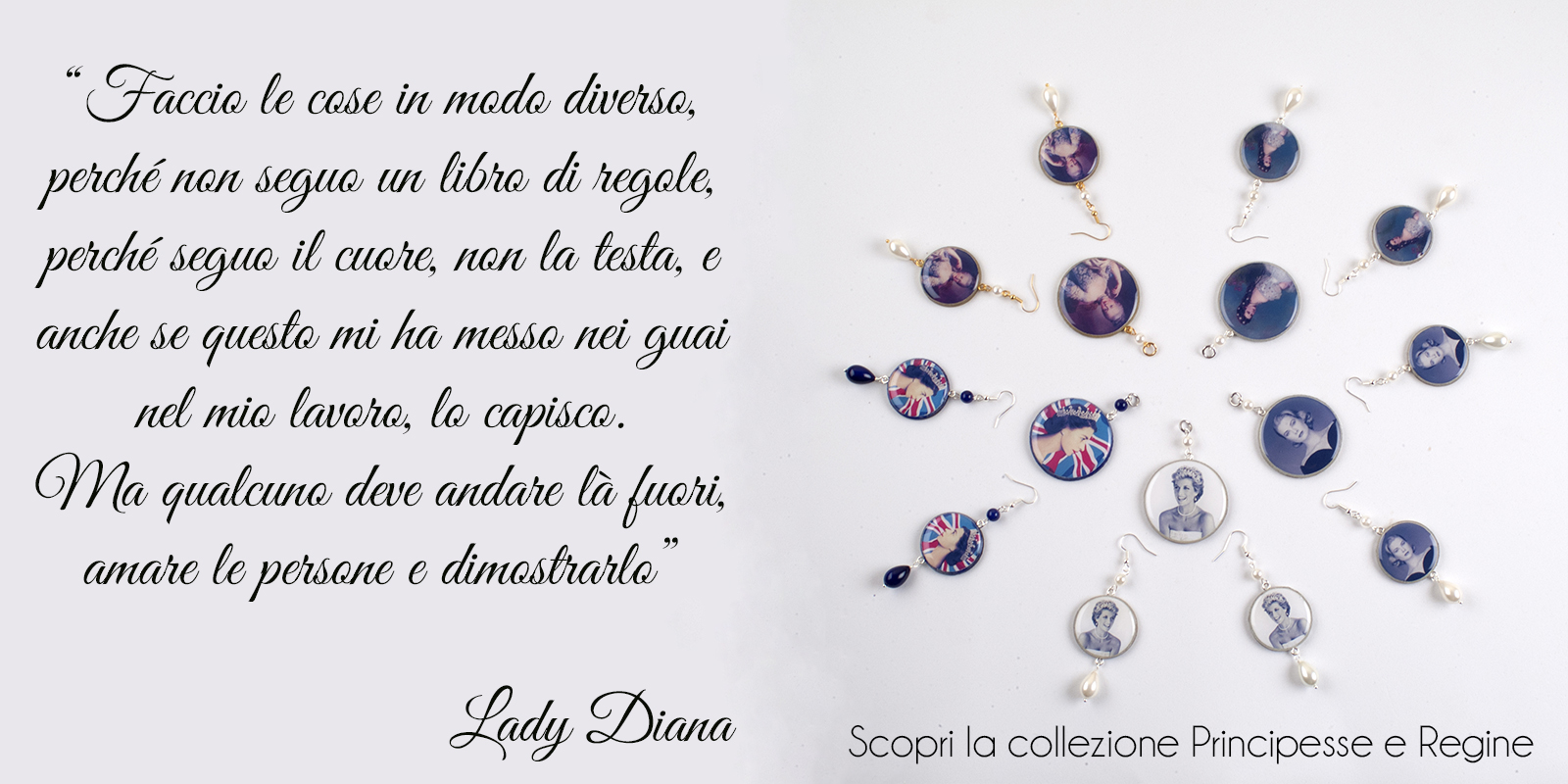 orecchini e medaglioni collezione princesse e queen